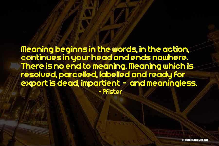 Arriraw Quotes By Pfister Arriraw Quotes By Pfister