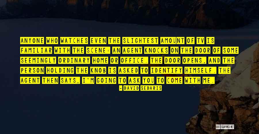 Arrius Holleman Quotes By David Sedaris Arrius Holleman Quotes By David Sedaris