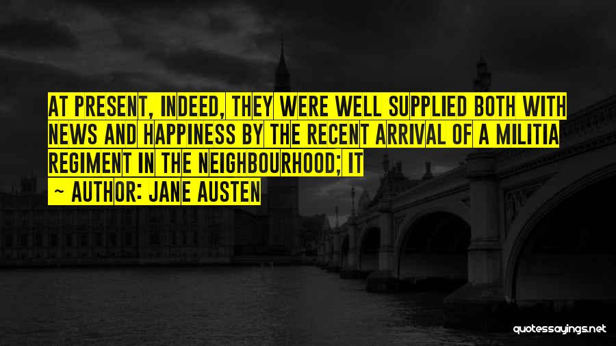 Arrival Quotes By Jane Austen
