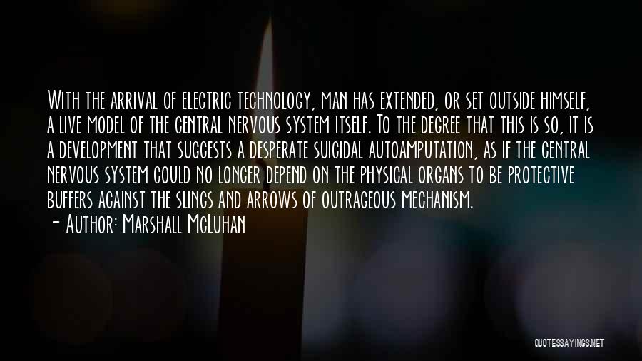 Arrival Quotes By Marshall McLuhan