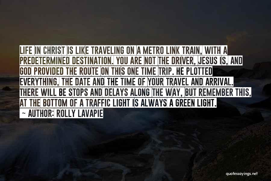 Arrival Quotes By Rolly Lavapie