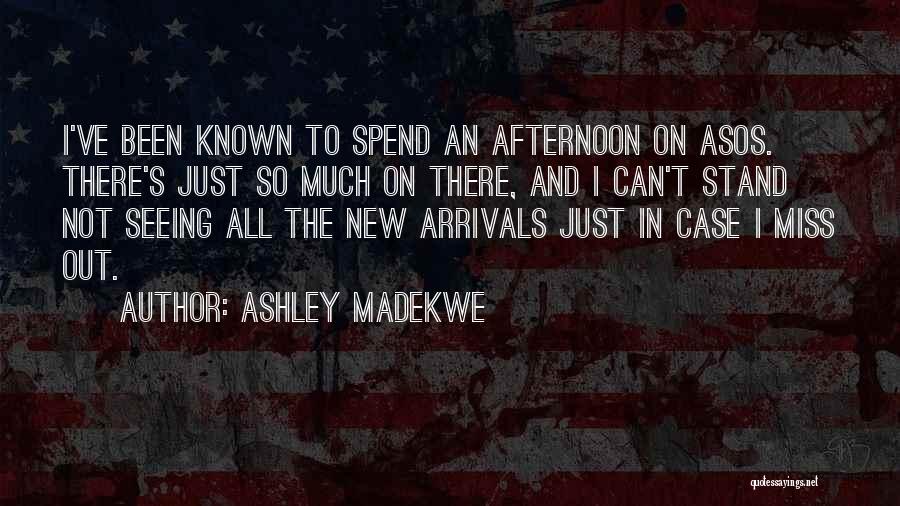 Arrivals Quotes By Ashley Madekwe