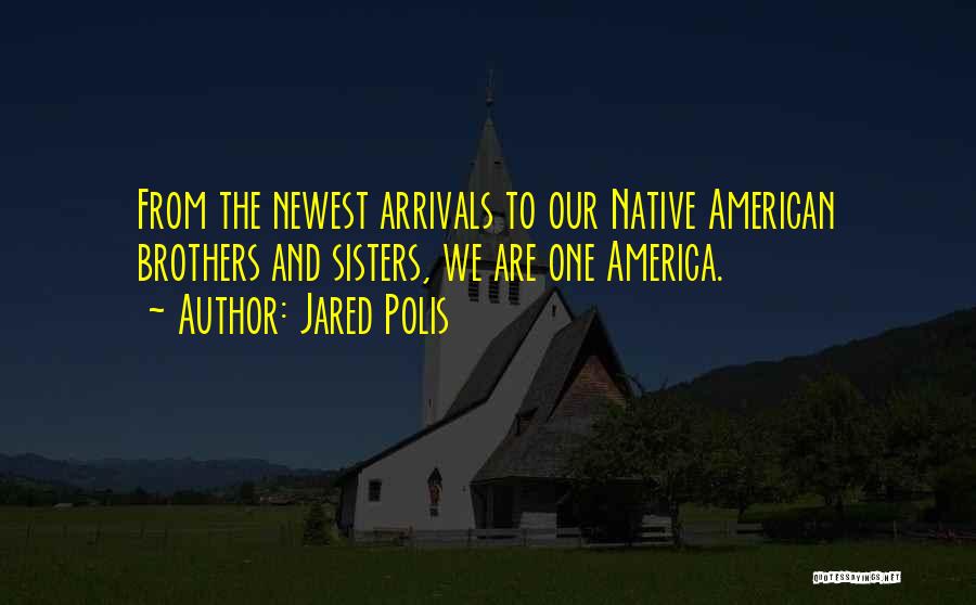 Arrivals Quotes By Jared Polis