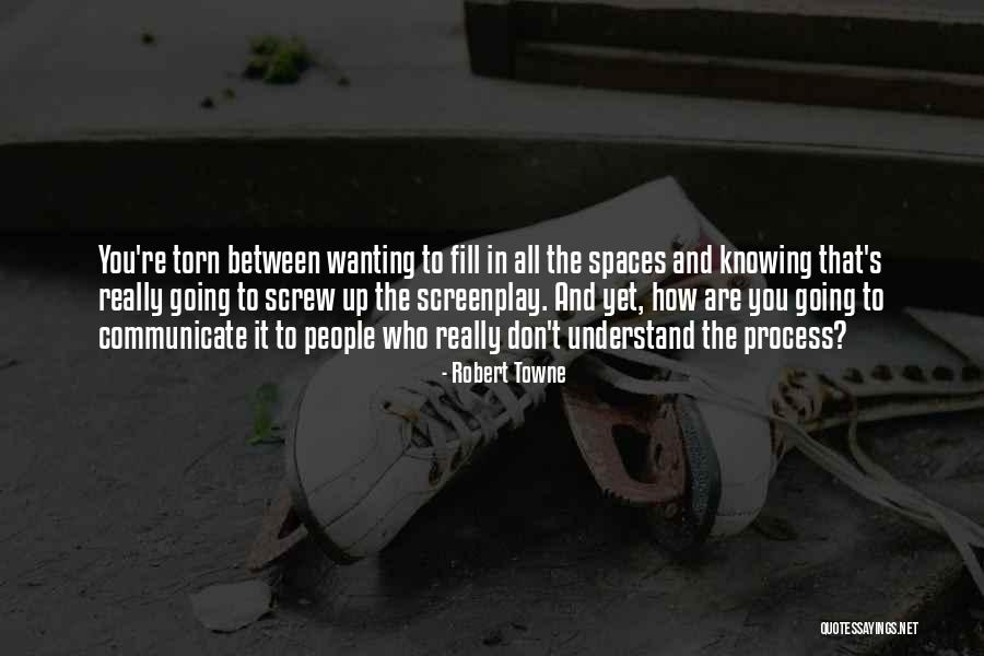 Arrivare Quotes By Robert Towne Arrivare Quotes By Robert Towne