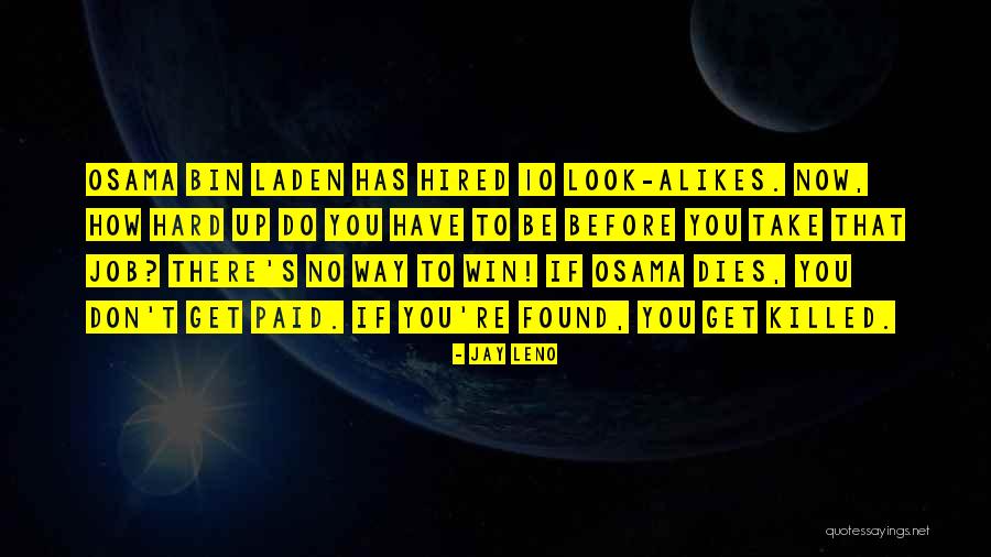 Arrive Apps Quotes By Jay Leno Arrive Apps Quotes By Jay Leno