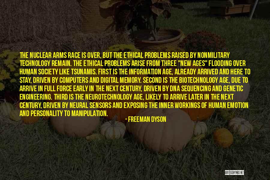 Arrive Early Quotes By Freeman Dyson