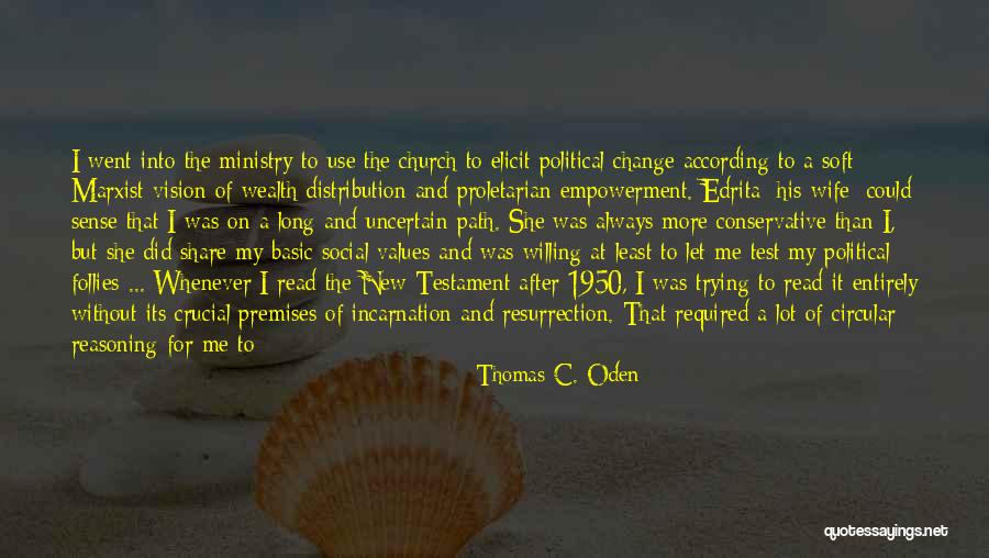 Arrived At In A Vehicle Quotes By Thomas C. Oden Arrived At In A Vehicle Quotes By Thomas C. Oden
