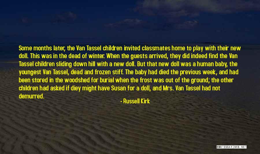 Arrived Home Quotes By Russell Kirk