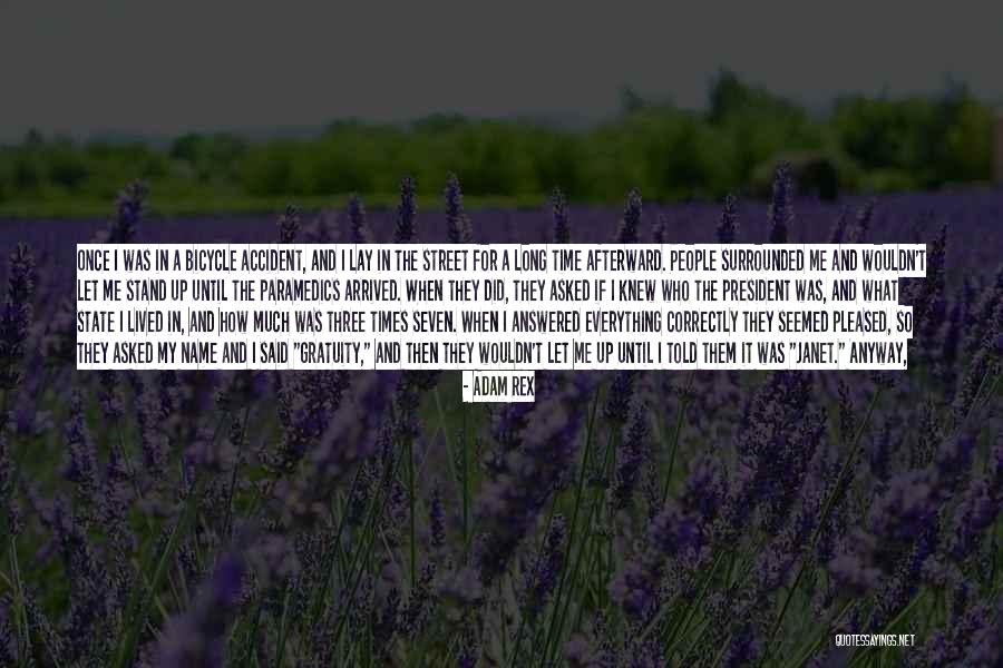 Arrived On The Accident Quotes By Adam Rex Arrived On The Accident Quotes By Adam Rex