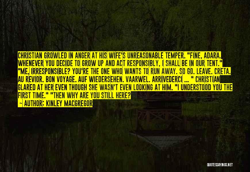 Arrivederci Quotes By Kinley MacGregor