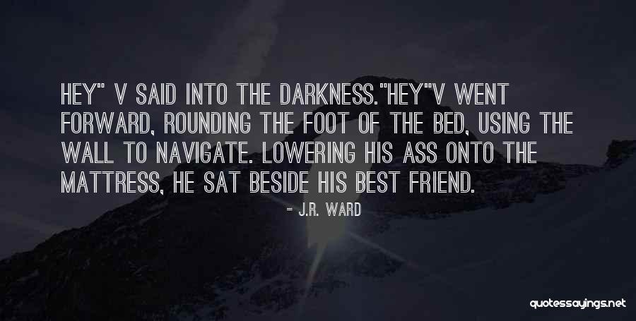 Arrivera Sofia Quotes By J.R. Ward Arrivera Sofia Quotes By J.R. Ward