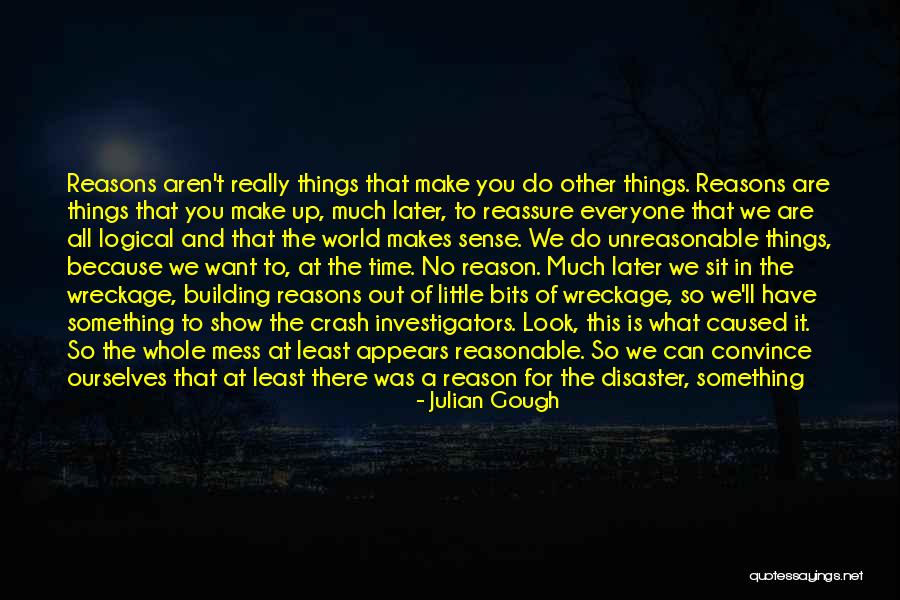 Arriverait Quotes By Julian Gough Arriverait Quotes By Julian Gough