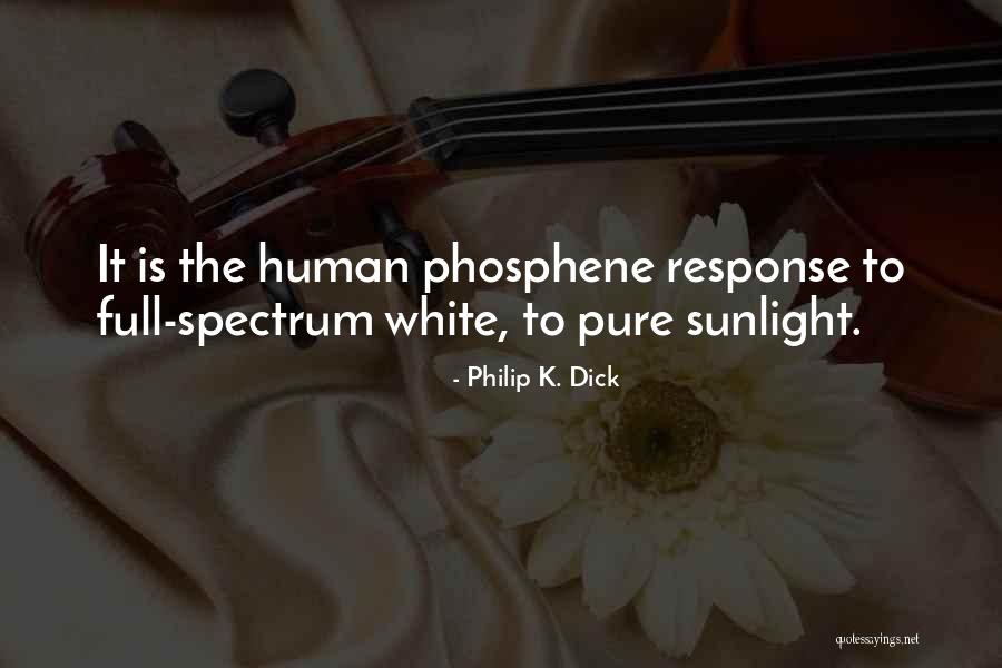 Arriverait Quotes By Philip K. Dick Arriverait Quotes By Philip K. Dick