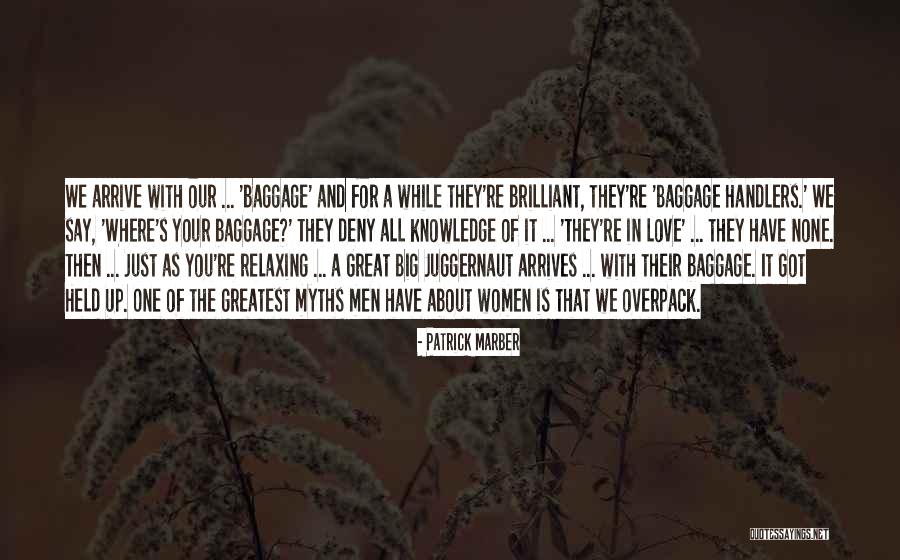 Arrives Quotes By Patrick Marber Arrives Quotes By Patrick Marber