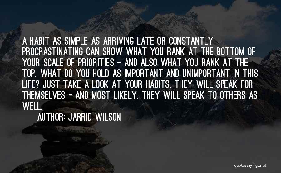 Arriving Late Quotes By Jarrid Wilson