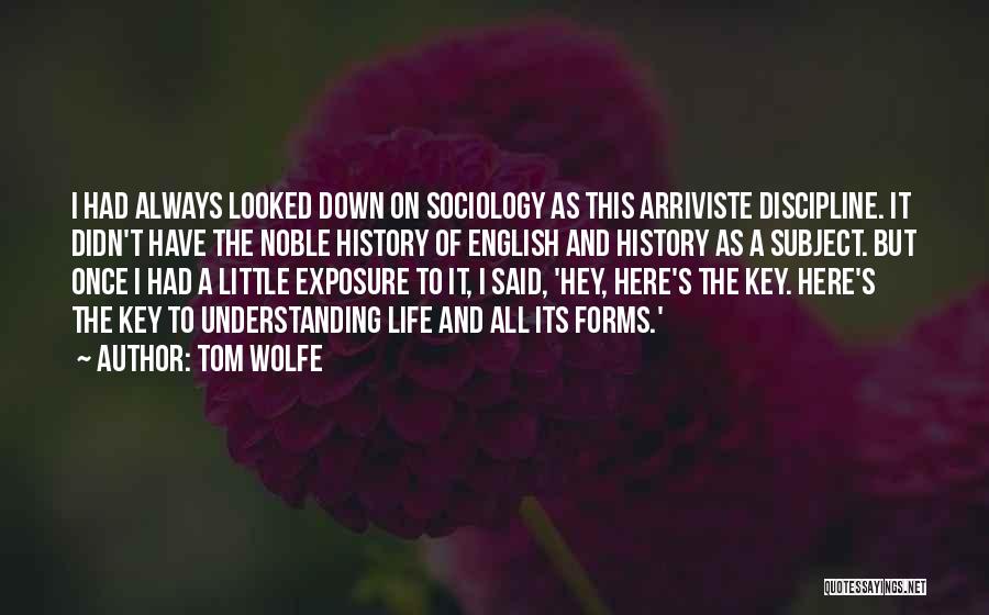Arriviste Quotes By Tom Wolfe