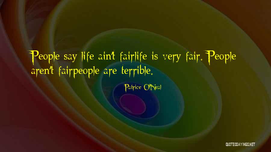 Arrizabalaga Pair Quotes By Patrice O'Neal Arrizabalaga Pair Quotes By Patrice O'Neal