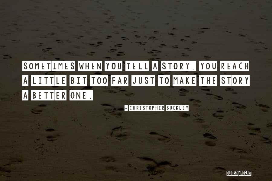 Arrizar Quotes By Christopher Buckley Arrizar Quotes By Christopher Buckley