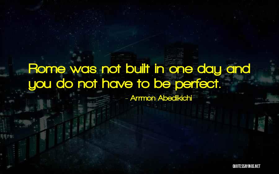 Arrmon Abedikichi Quotes 616265