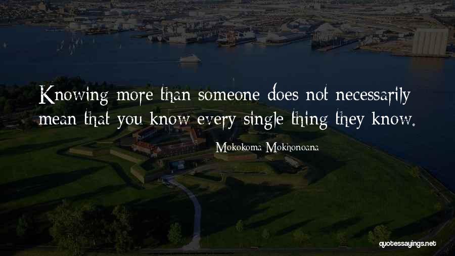 Arrogance Ignorance Quotes By Mokokoma Mokhonoana Arrogance Ignorance Quotes By Mokokoma Mokhonoana