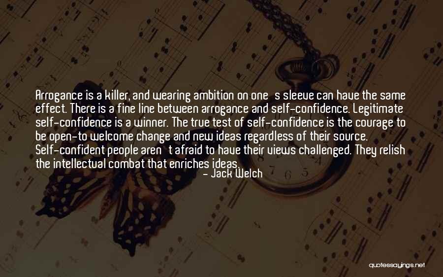 Arrogance Vs Confidence Quotes By Jack Welch Arrogance Vs Confidence Quotes By Jack Welch