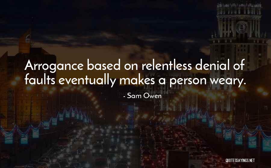 Arrogance Vs Confidence Quotes By Sam Owen Arrogance Vs Confidence Quotes By Sam Owen
