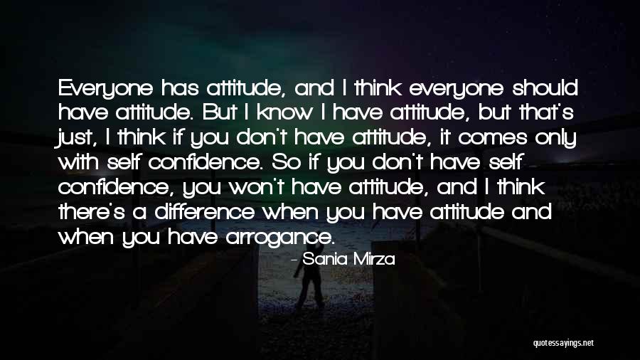 Arrogance Vs Confidence Quotes By Sania Mirza Arrogance Vs Confidence Quotes By Sania Mirza