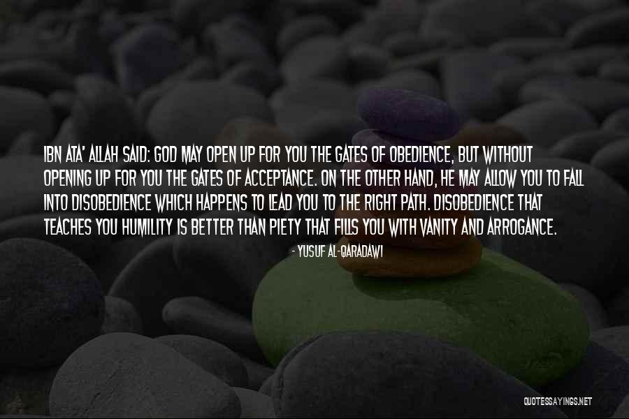 Arrogance Vs Humility Quotes By Yusuf Al-Qaradawi Arrogance Vs Humility Quotes By Yusuf Al-Qaradawi