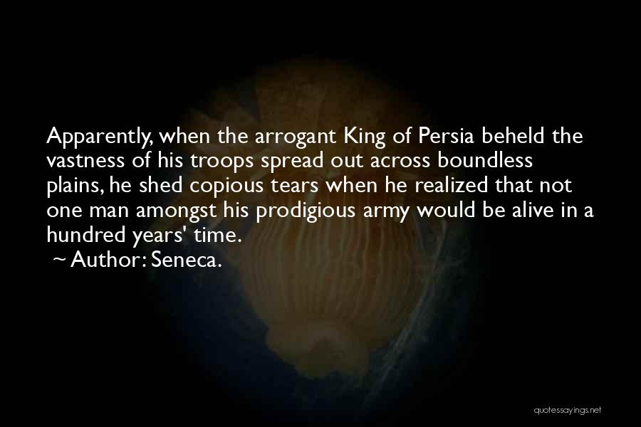 Arrogant Man Quotes By Seneca.