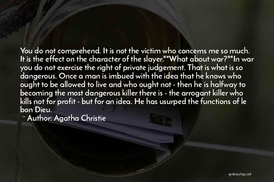 Arrogant Quotes By Agatha Christie