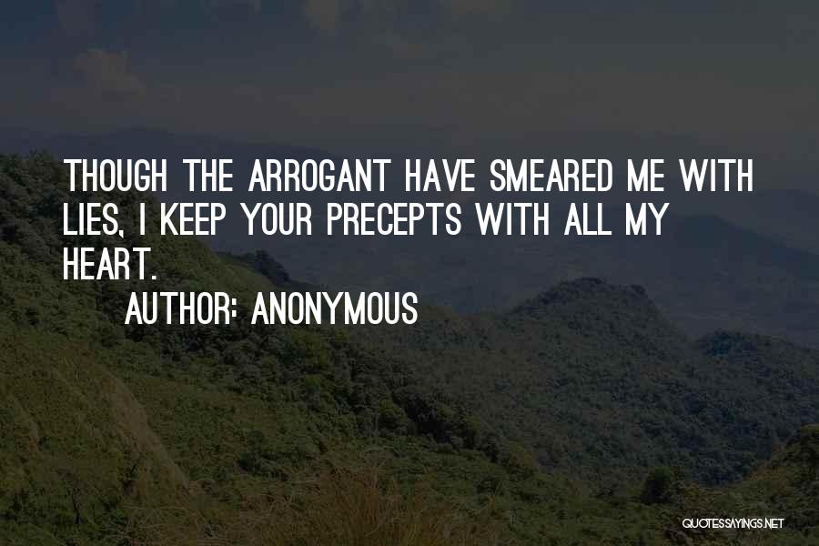 Arrogant Quotes By Anonymous