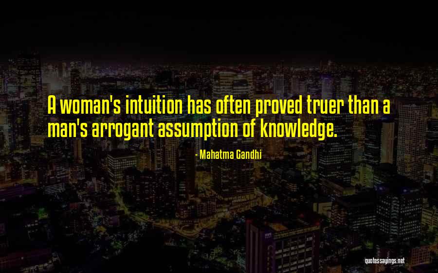 Arrogant Woman Quotes By Mahatma Gandhi Arrogant Woman Quotes By Mahatma Gandhi