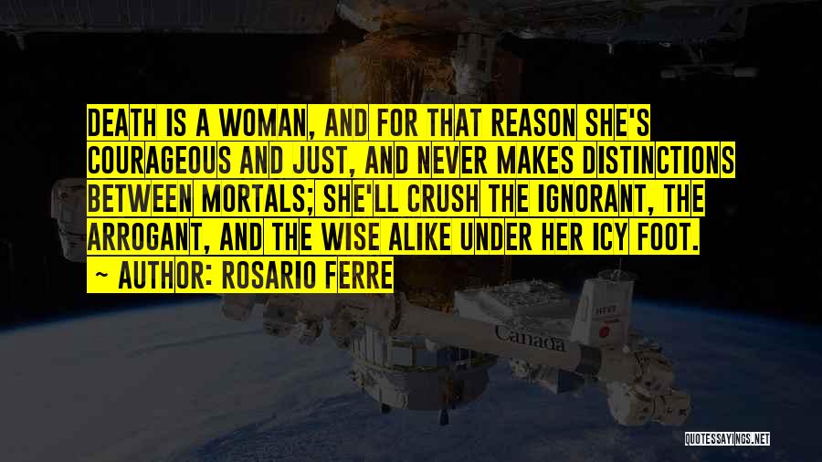 Arrogant Woman Quotes By Rosario Ferre