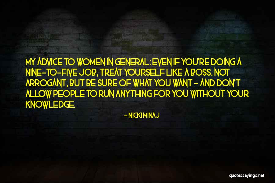 Arrogant Women Quotes By Nicki Minaj Arrogant Women Quotes By Nicki Minaj