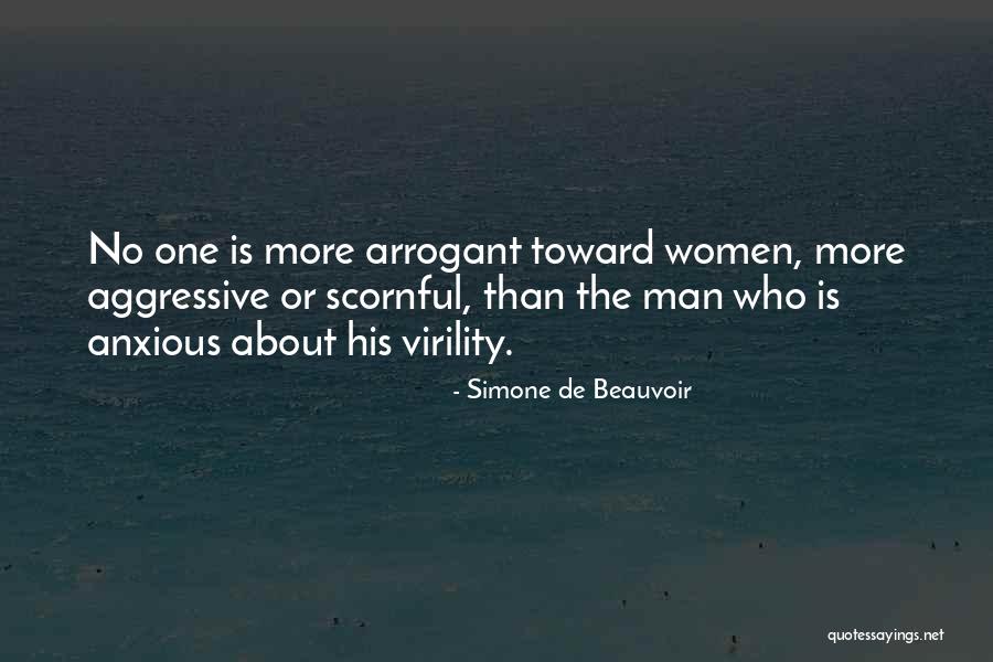 Arrogant Women Quotes By Simone De Beauvoir Arrogant Women Quotes By Simone De Beauvoir