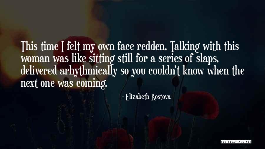 Arrogation Stem Quotes By Elizabeth Kostova Arrogation Stem Quotes By Elizabeth Kostova