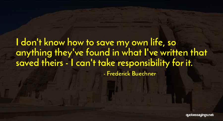 Arrogation Stem Quotes By Frederick Buechner Arrogation Stem Quotes By Frederick Buechner