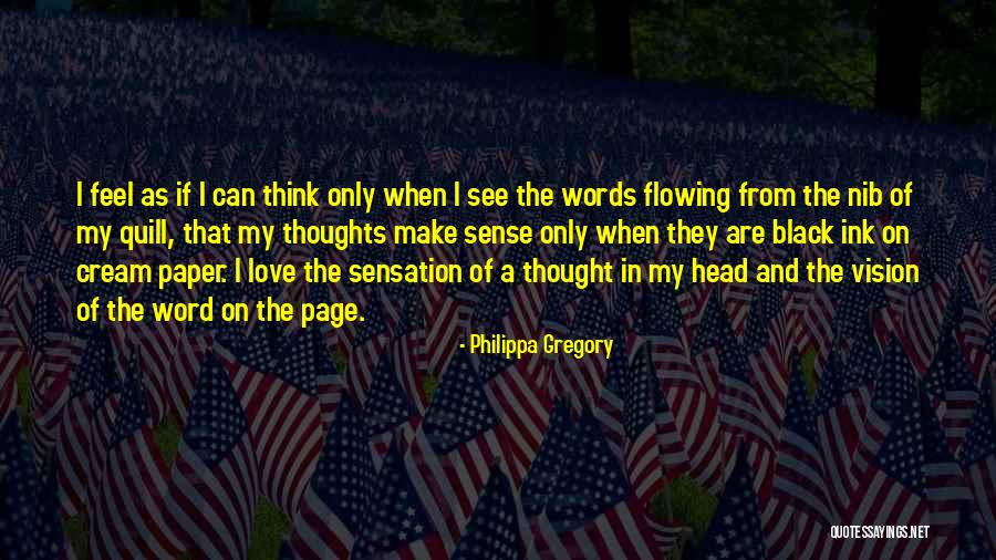 Arrojarse Quotes By Philippa Gregory Arrojarse Quotes By Philippa Gregory