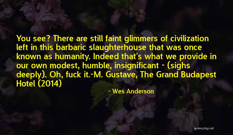 Arrondie Non Quotes By Wes Anderson Arrondie Non Quotes By Wes Anderson