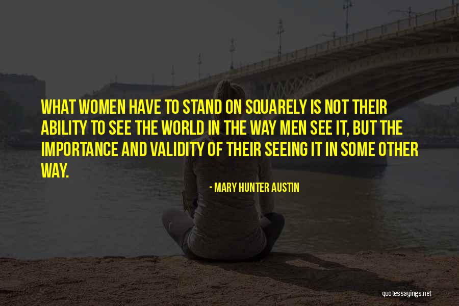 Arrondiert Quotes By Mary Hunter Austin Arrondiert Quotes By Mary Hunter Austin