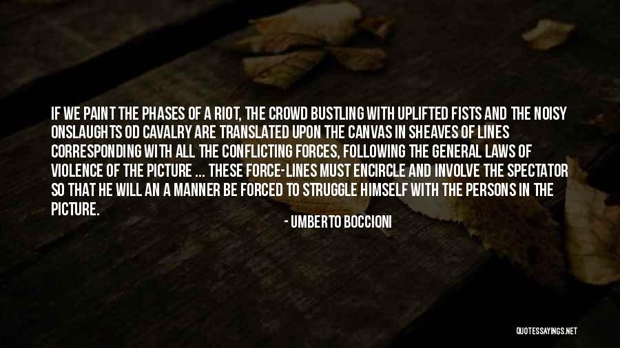 Arrondissements 4 Quotes By Umberto Boccioni Arrondissements 4 Quotes By Umberto Boccioni