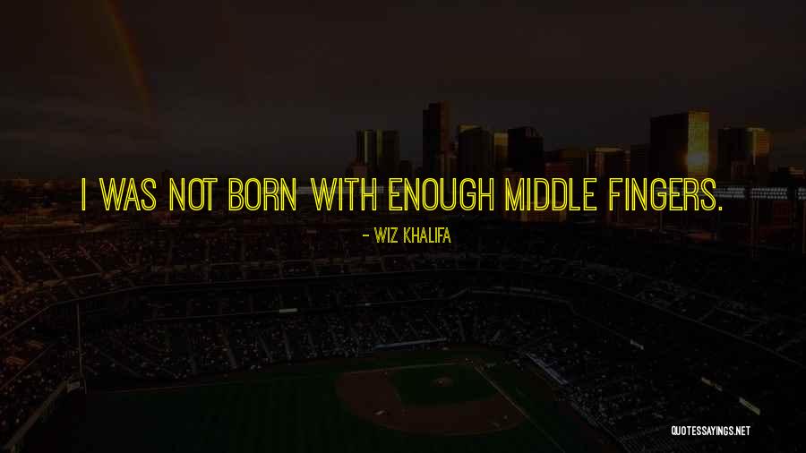 Arroniz Gallery Quotes By Wiz Khalifa