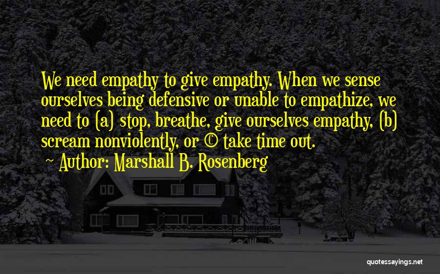 Arroniz Secretaria Quotes By Marshall B. Rosenberg