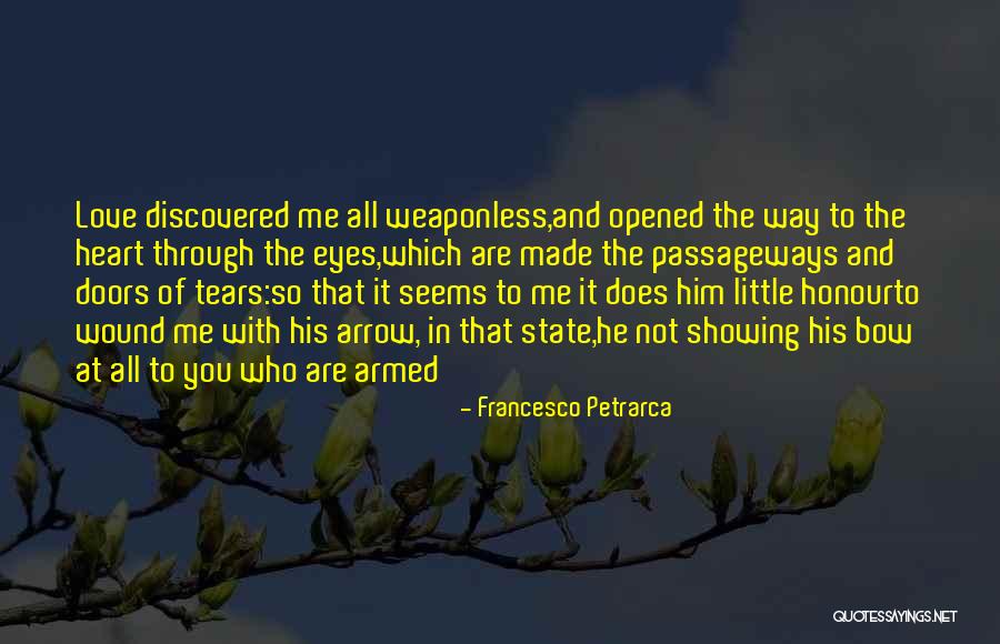Arrow And Love Quotes By Francesco Petrarca Arrow And Love Quotes By Francesco Petrarca