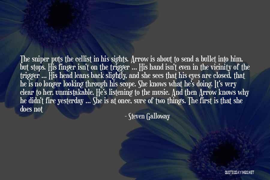 Arrow Streets Of Fire Quotes By Steven Galloway