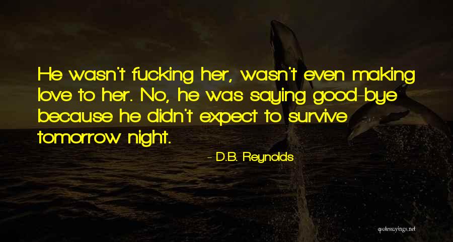 Arrow Suicidal Tendencies Quotes By D.B. Reynolds Arrow Suicidal Tendencies Quotes By D.B. Reynolds
