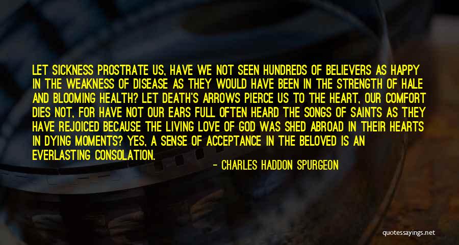 Arrows And Love Quotes By Charles Haddon Spurgeon