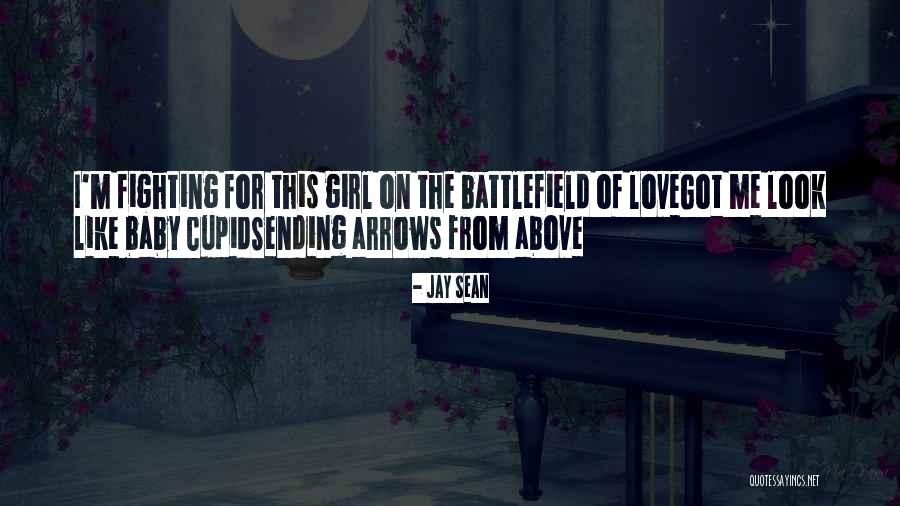 Arrows And Love Quotes By Jay Sean