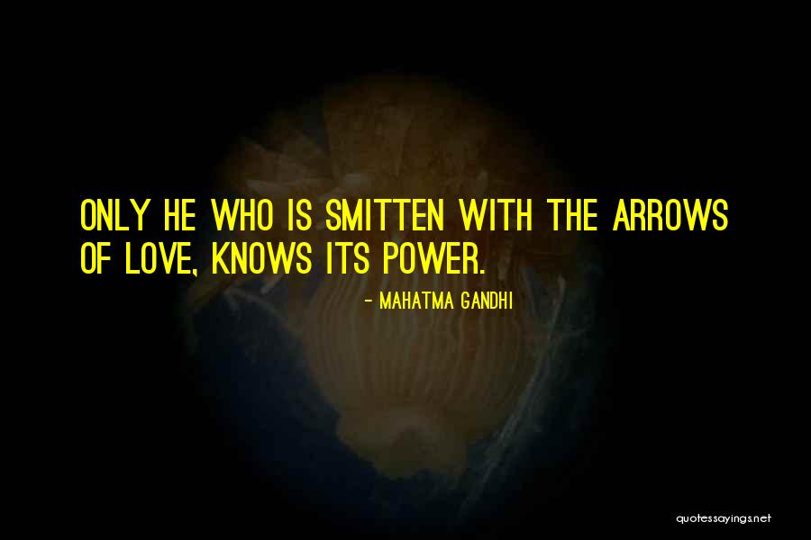 Arrows And Love Quotes By Mahatma Gandhi