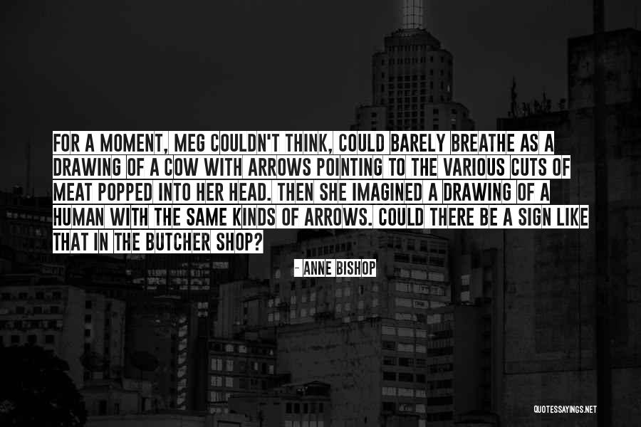Arrows Quotes By Anne Bishop Arrows Quotes By Anne Bishop